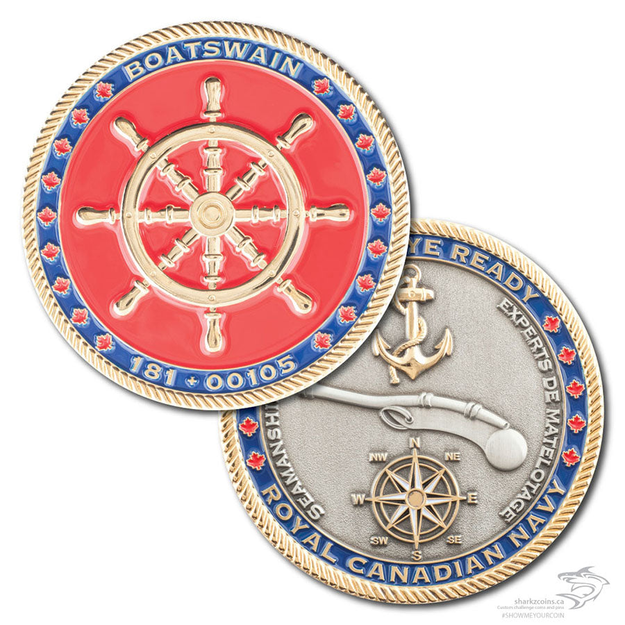 Picture of Boatswain coin, front and back. Front has a gold ships wheel with a red background, surrounded by a blue border that says Boatswain at the top and 181+00105 at the bottom and rope cut edge.  The back has a compass, a rifle and an anchor with a blue border that says Ready Aye Ready at the top and Royal Canadian Navy at the bottom and a rope edge