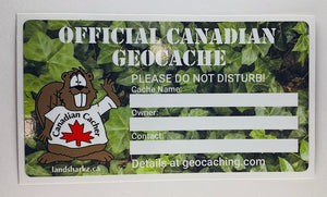 One geocaching sticker in woodland ivy. beaver dude's image is on the left and the areas to write the cache name, owner and contact details is on the right. The top says in stencil font: Official Canadian Geocache